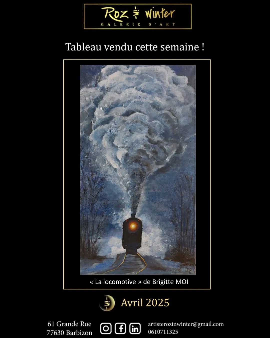 Œuvre " La locomotive " de Brigitte Moi, vendue. Galerie Roz in Winter 61 grande