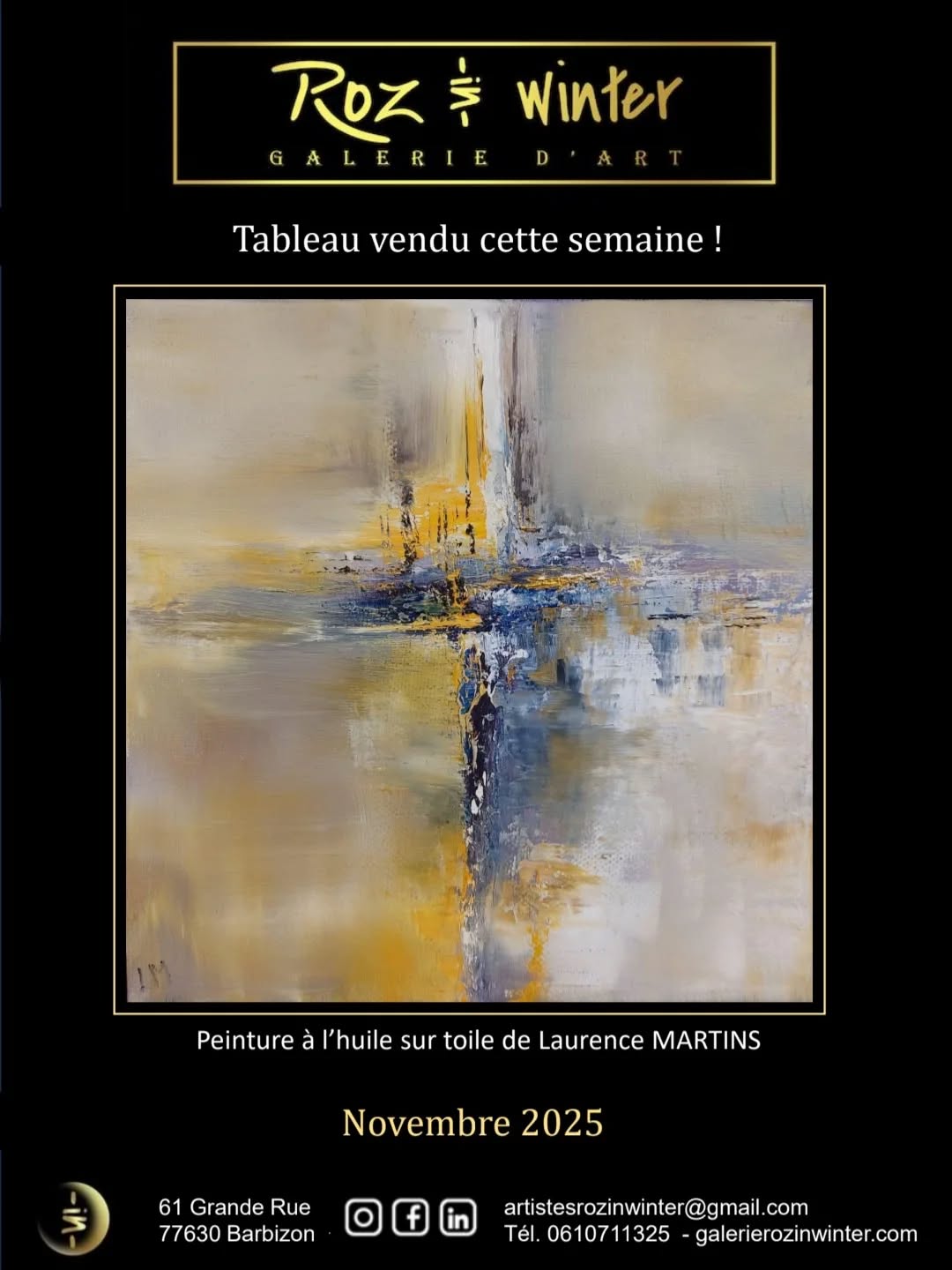 Tableau de Laurence MARTINS vendu cette semaine ! Technique : Huile sur toile Ga