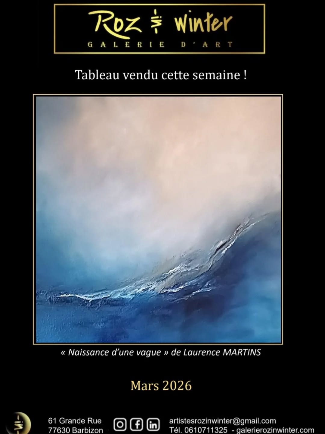 Tableau vendu de Laurence MARTINS "Naissance d'une vague" Technique : Huile sur