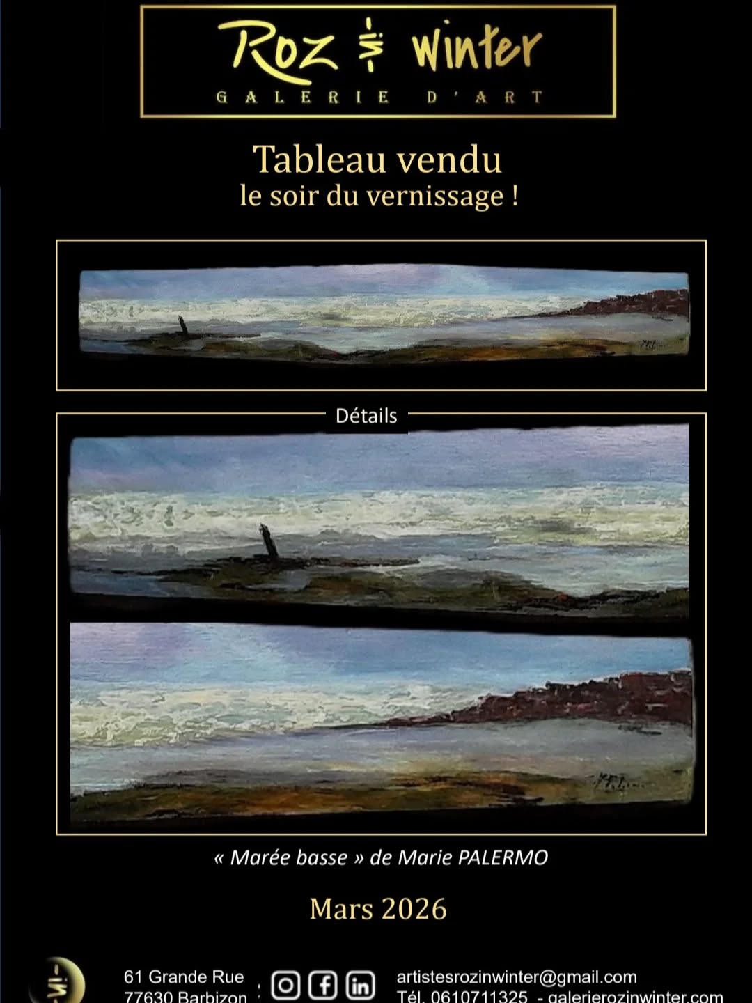"Marée basse" de Marie Palermo. Vendu le soir du vernissage. Technique: acryliqu