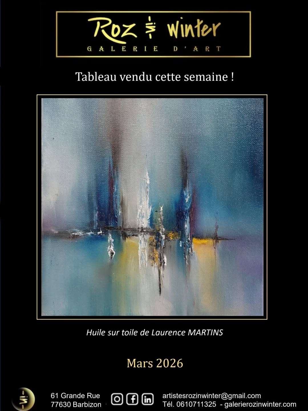 Tableau vendu cette semaine ! de Laurence MARTINS Technique : Peinture à l'huile